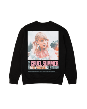 It’s a Cruel Summer with You Crewneck